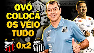 TÁ ACABANDO GRAÇAS A DEUS Ituano 0x2 Santos  Análise e Comentários [upl. by Mraz]