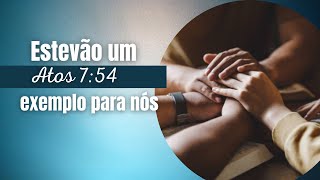 Estevão um exemplo para nós a Igreja  Cristiano [upl. by Ettevets762]