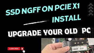 Upgrade Your Old HP PC SSD NGFF on PCIe x1 Slot Installation amp Speed Test [upl. by Novaat]