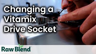 How to Change a Vitamix Drive Socket  Video [upl. by Shelagh642]