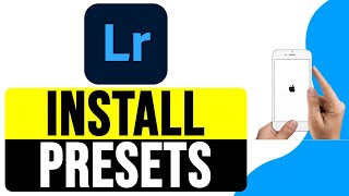 How to INSTALL LIGHTROOM MOBILE PRESETS for iPhone 2024  Import Presets on iPhone [upl. by Hillhouse]