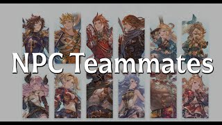 GBF Relink  My Advice And Thoughts On NPC Teammates [upl. by Petua]