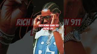 Rich Homie Quan 911 Phone Call explorepage shorts foryou [upl. by Kirstin460]