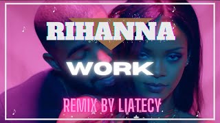 RIHANNA  WORK  REMIX AFROBEAT [upl. by Rosabelle300]