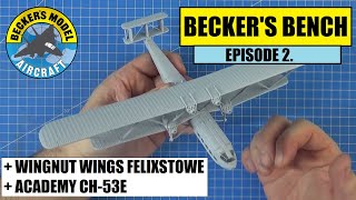 Beckers Bench  Episode 2 Airfix HP Heracles plus more Felixstowe and CH53E [upl. by Ilojna]