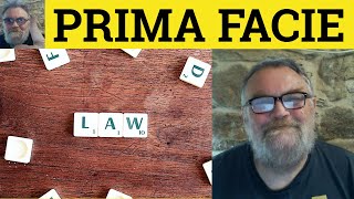 🔵 Prima Facie Meaning  Prima Facie Examples Prima Facie Definition Legal English Latin Prima Facie [upl. by Ellednahc]