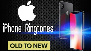 All iPhone Ringtones List 20072017 [upl. by Fatimah]