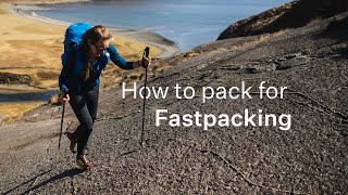 How to Pack for Fastpacking with Jenny Tough [upl. by Ivette57]