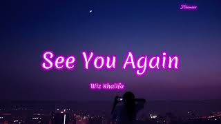 Wiz Khalifa  See You Again ft Charlie PuthLyrics [upl. by Acirej20]