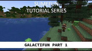 Slimefun Tutorial Series  Galactifun Part 1 [upl. by Adaiha]