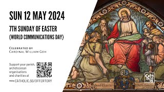 Catholic Sunday Mass Online  7th Sunday of Easter World Communications Day 12 May 2024 [upl. by Einnol]