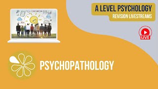 Psychopathology  Live Revision for AQA A Level Psychology 2024 [upl. by Lertnek]