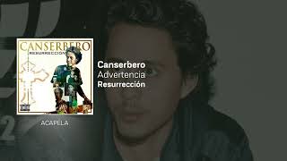 CANSERBERO  ADVERTENCIA ACAPELA canserbero [upl. by Anilef]