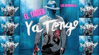 EL TAIGER ► YA TENGO 28 LOS DESIGUALES eltaiger reggaetoncubano [upl. by Ahsit]