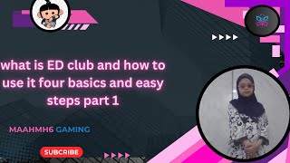 what is ED club and how to use it four basics and easy steps part 1 [upl. by Tabbi]