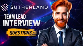 Sutherland hiring team lead interview questions and answers [upl. by Neelrak]