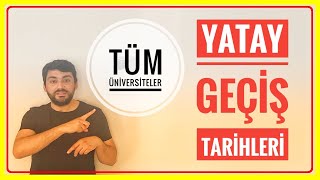 2024 YATAY GEÇİŞ TARİHLERİ TÜM ÜNİVERSİTELERİN YATAY GEÇİŞ TARİHLERİ amp KONTENJANLARI YÖK TARİHLERİ [upl. by Leina273]