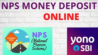 HOW TO DEPOSIT MONEY IN NPS ONLINE THROUGH YONO SBI  YONO SBI SE NPS MEIN PAISE KAISE JAMA KARE [upl. by Osber]