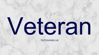 Veteran Pronunciation How to Say Veteran  Are You Pronouncing Veteran Correctly [upl. by Vigen]