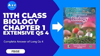 11th Class Biology Chapter 1 Exercise Solution for Extensive Question 4 [upl. by Chapnick117]