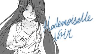 Mademoiselle Noir Animatic Reboot [upl. by Hanima]