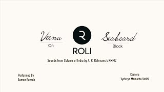 ROLI Seaboard Block  Veena Lead Colours of India Soundpack [upl. by Maryellen]