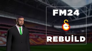 FM24 GALATASARAY REBUİLD S1B1 [upl. by Aihsatal]