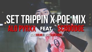 SET TRIPPINPOE MIX Alo pyrxx feat Scroodge  shot bynelsonmolinajr [upl. by Onairpic]