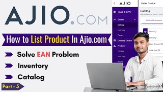 How to List Product in ajiocom  Solve EAN Problem  Inventory  Catalog Upload  Sell on Ajio [upl. by Odlavso]