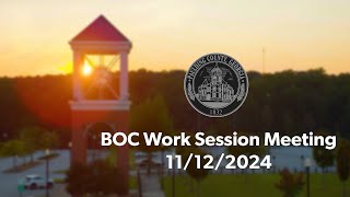 BOC Work Session Meeting  11122024 [upl. by Odnomyar]