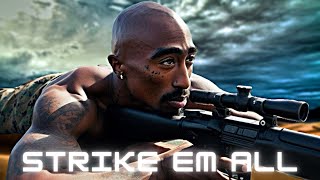 2Pac  Strike Em All 2024 [upl. by Erny974]