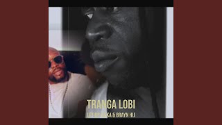 Tranga Lobi [upl. by Inaboy721]