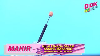 Mahir 2021  Menengah Atas Kemahiran Sainstifik Biologi  NilaiTenaga Dalam Sampel Makanan [upl. by Milano336]