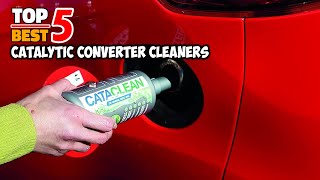 Top 5 Catalytic Converter Cleaners for [upl. by Terryl876]