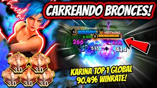 ¡CARREANDO BRONCES EN MITICO INMORTAL KARINA TOP 1 GLOBAL 904 WINRATE  MOBILE LEGENDS [upl. by Netnilc]