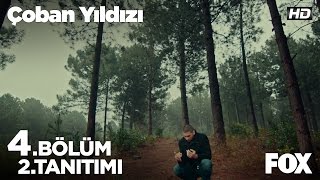 Çoban Yıldızı 4 Bölüm 2 Tanıtımı [upl. by Marks]