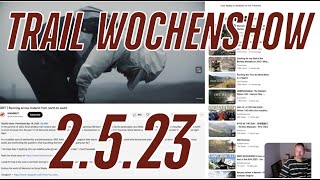 Trail Wochenshow2 5 2023 [upl. by Reinwald]