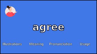 AGREE  Meaning and Pronunciation [upl. by Childs]