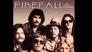 Firefall  You Are the Woman 1976 [upl. by Ilamad]