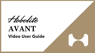 Hobolite Avant Video User Guide [upl. by Daren]