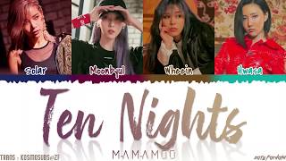 MAMAMOO 마마무  TEN NIGHTS 열 밤 Lyrics Color CodedHanRomEng [upl. by Gombach]