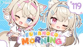 【FUWAMOCO MORNING】episode 119 🐾 FWMCMORNING [upl. by Inavoy]