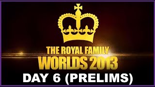 THE ROYAL FAMILY  Worlds 2013 Day 6 Prelims [upl. by Suaeddaht]