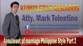 KR Annulment of marriage Philippine Style Part 2 [upl. by Hunsinger]