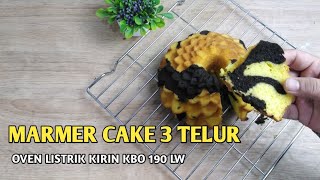 BOLU MARMER 3 TELUR METODE BUTTER CAKE  Oven Kirin Kbo 190 lw  Pemula Masuk [upl. by Herzog272]