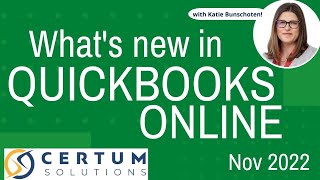 DEMO  Nov 2022  New Updates for QuickBooks Online [upl. by Tterrej]