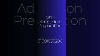 NSU Admission Preparation  North South University [upl. by Avigdor]