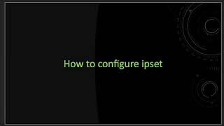 How to configure ipset [upl. by Nagard]