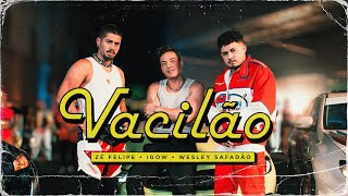 Zé Felipe Igowigoww  wesleysafadao  Vacilão Videoclipe Oficial [upl. by Gustie]