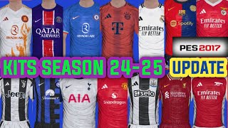 PES 2017 NEW KITS SEASON UPDATE 20242025 [upl. by Hax]